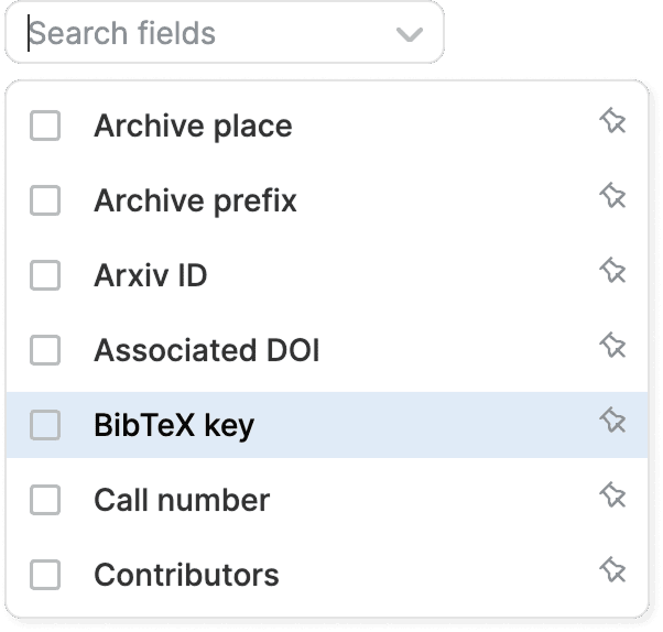 The “Search fields” selector open, listing optional metadata fields — Archive place, Archive prefix, Arxiv ID, Associated DOI, BibTeX key, Call number and Contributors — each with a checkbox and a pin icon.